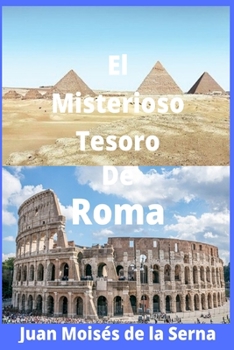 El Misterioso Tesoro De Roma (Spanish Edition)