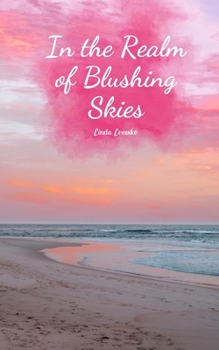 Paperback In the Realm of Blushing Skies Book