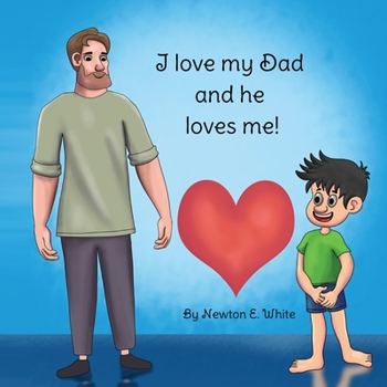 Paperback I love my Dad and he loves me (Boy) Book