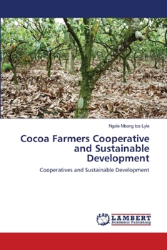 Paperback Cocoa Farmers Cooperative and Sustainable Development Book