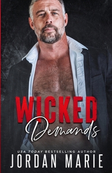 Wicked Demands (An Age Gap, Forced Marriage, Mafia Romance) (Kingdom of Sin)