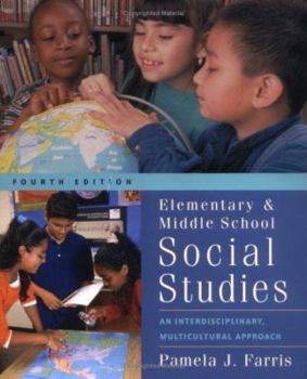 Hardcover Elementary and Middle School Social Studies: An Interdisciplinary Instructional Approach Book