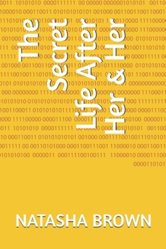 Paperback The Secret Life After Her & Her Book