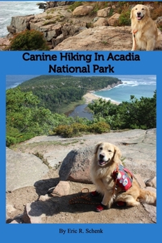 Paperback Canine Hiking in Acadia National Park Book