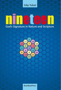 Paperback 19 Nineteen: God's Signature in Nature and Scripture Book