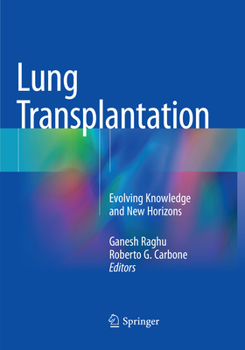 Paperback Lung Transplantation: Evolving Knowledge and New Horizons Book