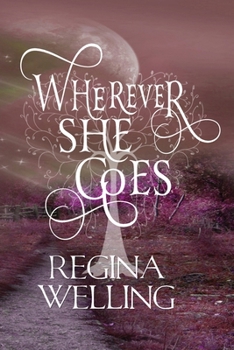 Wherever She Goes (Large Print): Paranormal Women's Fiction - Book #4 of the Psychic Seasons