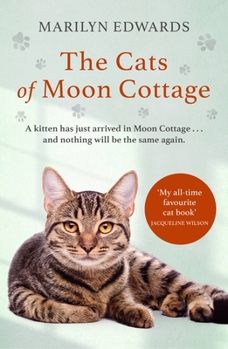 The Cats of Moon Cottage - Book #1 of the Cats of Moon Cottage