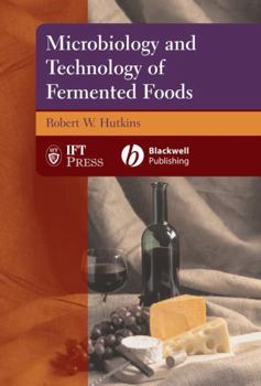 Hardcover Microbiology and Technology of Fermented Foods Book