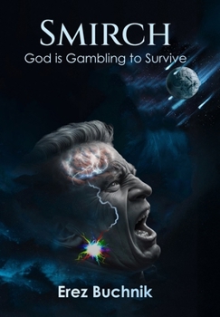 Hardcover Smirch: God is Gambling to Survive Book