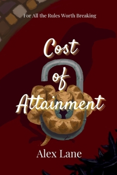 Cost of Attainment (Rules Duology)