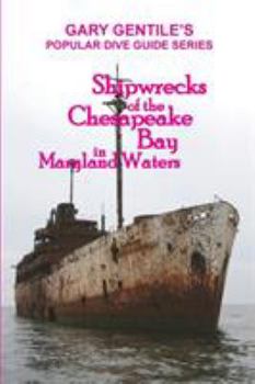 Paperback Shipwrecks of the Chesapeake Bay in Maryland Waters Book