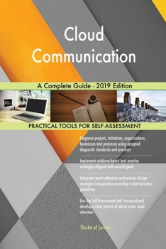 Paperback Cloud Communication A Complete Guide - 2019 Edition Book