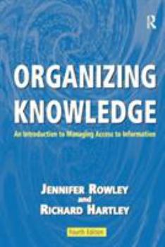 Paperback Organizing Knowledge: An Introduction to Managing Access to Information Book