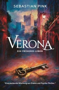 Verona - Ein früheres Leben (German Edition)