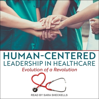 Audio CD Human-Centered Leadership in Healthcare Book