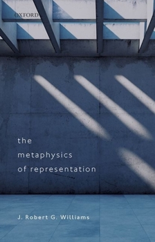 Hardcover Metaphysics of Representation Book