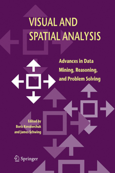Paperback Visual and Spatial Analysis: Advances in Data Mining, Reasoning, and Problem Solving Book