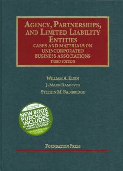 Hardcover Klein, Ramseyer and Bainbridge's Agency, Partnerships, and Limited Liability Entities: Unincorporated Business Associations, 3D (Interactive Casebook) Book