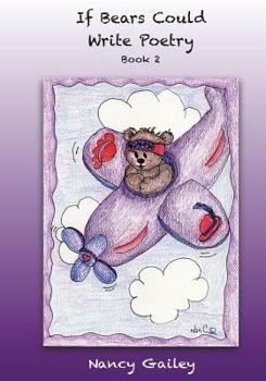 Paperback If Bears Could Write Poetry: Book 2 Book