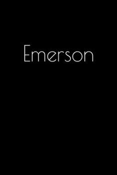 Paperback Emerson: Notebook / Journal / Diary - 6 x 9 inches (15,24 x 22,86 cm), 150 pages. Personalized for Emerson. Book