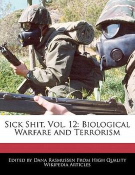 Paperback You Make Me Sick, Vol. 12: Biological Warfare and Terrorism Book