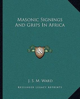 Masonic Signings And Grips In Africa