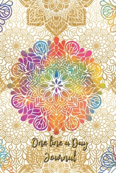 One Line A Day Journal: Mandala Design One Line A Day Journal To Write In,  Five-Year Memory Book, Diary, Notebook, Lined Blank Pages (Inspirational Mandala Style)