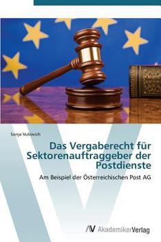 Paperback Das Vergaberecht für Sektorenauftraggeber der Postdienste [German] Book