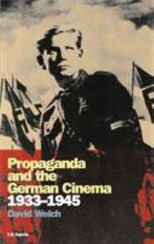 Paperback Propaganda and the German Cinema, 1933-1945 Book