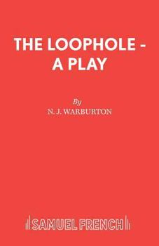 Paperback The Loophole - A Play Book