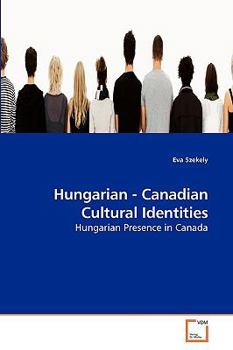 Paperback Hungarian - Canadian Cultural Identities Book