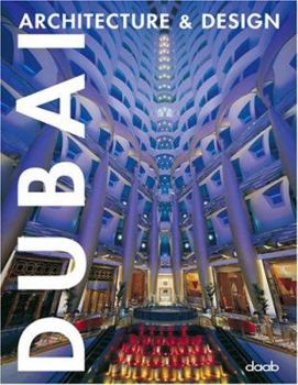 Dubai Architecture & Design (Architecture & Design Books)