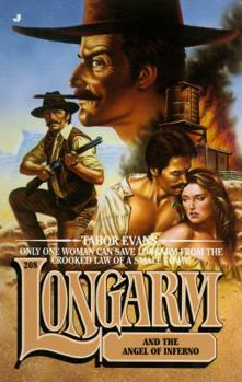Longarm and the Angel of Inferno - Book #208 of the Longarm
