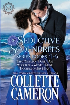 Seductive Scoundrels Series Books 4-6 - Book  of the Seductive Scoundrels