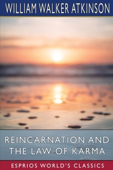Paperback Reincarnation and the Law of Karma (Esprios Classics) Book