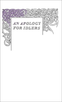 Paperback Great Ideas an Apology for Idlers Book