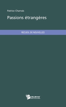 Paperback Passions étrangères [French] Book