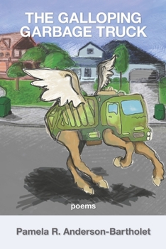 Paperback The Galloping Garbage Truck Book