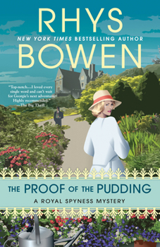 The Proof of the Pudding - Book #17 of the Her Royal Spyness