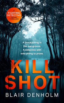 Kill Shot (The Fighting Detective)