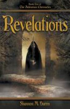 Revelations - Book #2 of the Adearian Chronicles