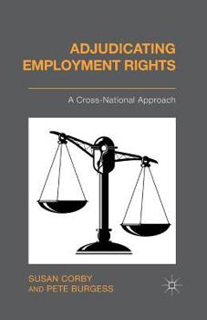 Paperback Adjudicating Employment Rights: A Cross-National Approach Book