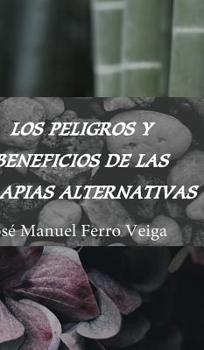 Los peligros y beneficios de las terapias alternativas