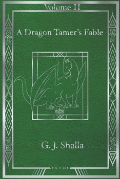 Paperback A Dragon Tamer's Fable Book