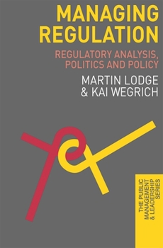 Paperback Managing Regulation: Regulatory Analysis, Politics and Policy Book