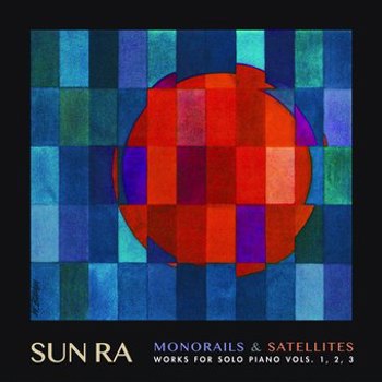 Music - CD Monorails & Satellites: Works For Solo Piano: Vols Book