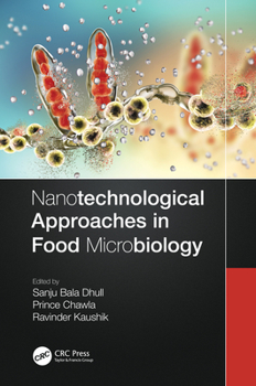 Hardcover Nanotechnological Approaches in Food Microbiology Book