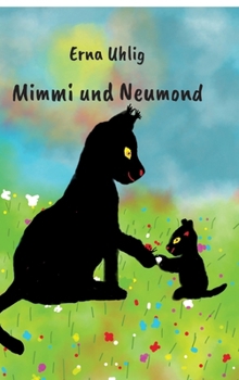 Hardcover Mimmi und Neumond [German] Book
