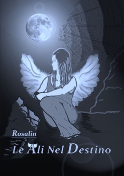 Paperback Le Ali nel Destino [Italian] Book